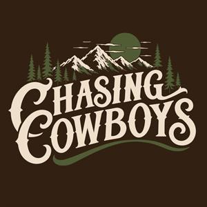 Chasing Cowboys August 16