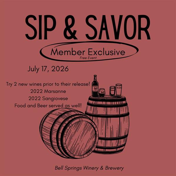 July 24 - Members Only, Sip & Savor