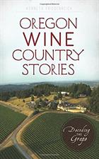 Book - OR Wine Country Stories, K. Friedenreich