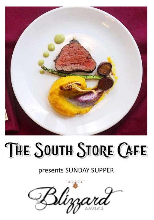 Sunday Supper at South Store Café Featuring Blizzard Wines