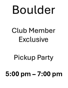 Boulder - Spring 2025 Club Member Pickup Party (5:00 - 7:00)