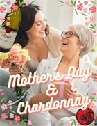 Mother's Day and Chardonnay - Adult Pairing