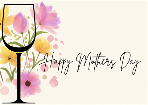 May 10th 2026 Mother's Day Wine & Dessert Pairing