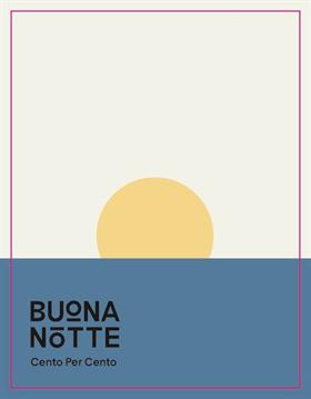 2023 Buona Notte | Cento per Cento