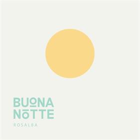2024 Buona Notte | Rosalba