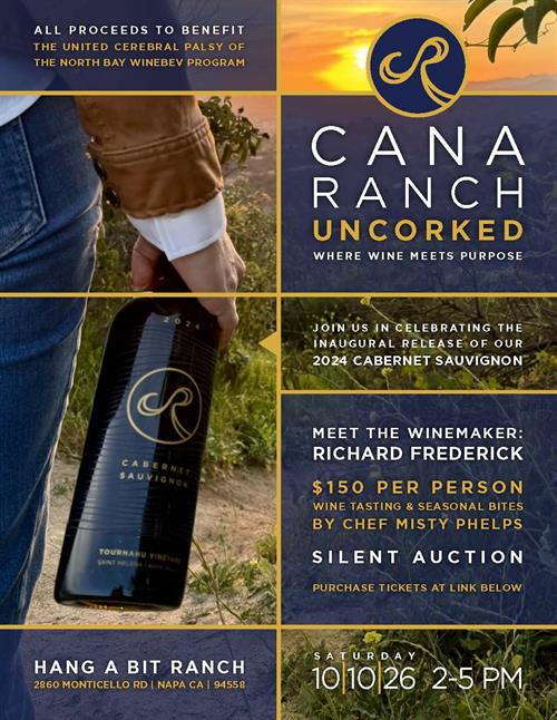 Cana Ranch Uncorked Napa Valley - Inaugural Release Party