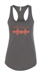 You Had Me At Canoe Tank - Large