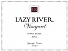 2018  Lazy River Vineyard Pinot Noir