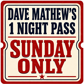 SUNDAY DAVE MATHEWS 1 night pass- Gorge concert parking