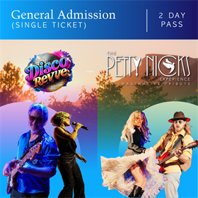 TWO DAY PASS-Disco Revue/Petty Nicks -GENERAL ADMISSION - Colterris Winery (3907 N River Rd.)- JULY 17-18, 2026