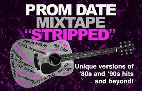 06/18/2026 - Thursday Night Music at Dancing Fish - Prom Date Mixtape 'Stripped'