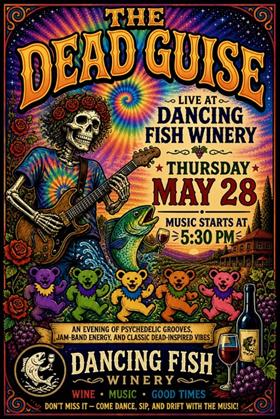 05/28/2026 - Thursday Night Music at Dancing Fish -  The Dead Guise