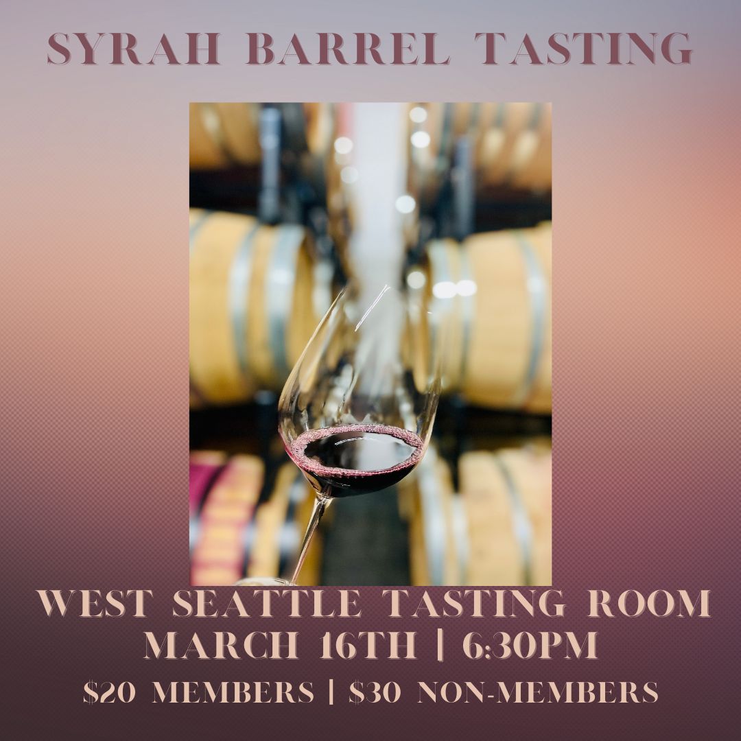 Syrah Barrel Tasting  (03.16.23)