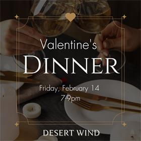 Valentine's Day Dinner - Friday, February 14 7-9pm