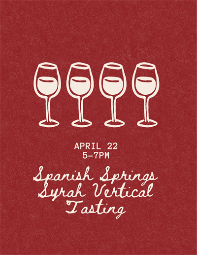 Spanish Springs Syrah Vertical Tasting