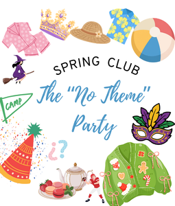 Spring Release Party: No Theme Party