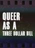 Queer as a $3 Bill Red