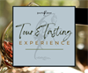 Tour and Tasting Experience  - Wednesday
