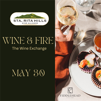 Sta. Rita Hills Wine Alliance Wine & Fire: The Wine Exchange - May 30, 2026