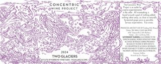 2024 Concentric Wine Project - Two Glaciers