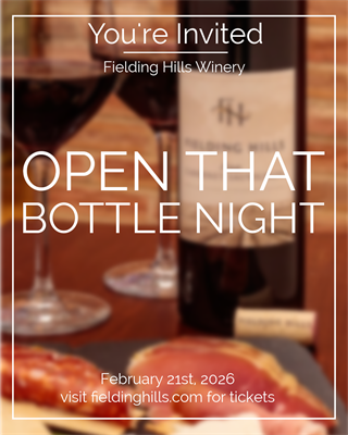Open That Bottle Night with Fielding Hills Winery