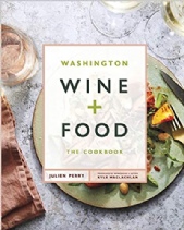 Washington Wine and Food: A Cookbook