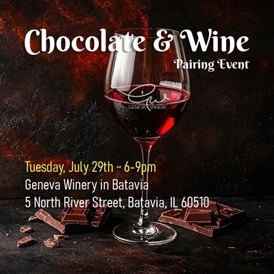 Chocolate & Wine Pairing, July 29th - 6-9pm