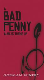 A Bad Penny Always Turns Up