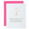 I'm Dreaming Of A Wine Christmas Card