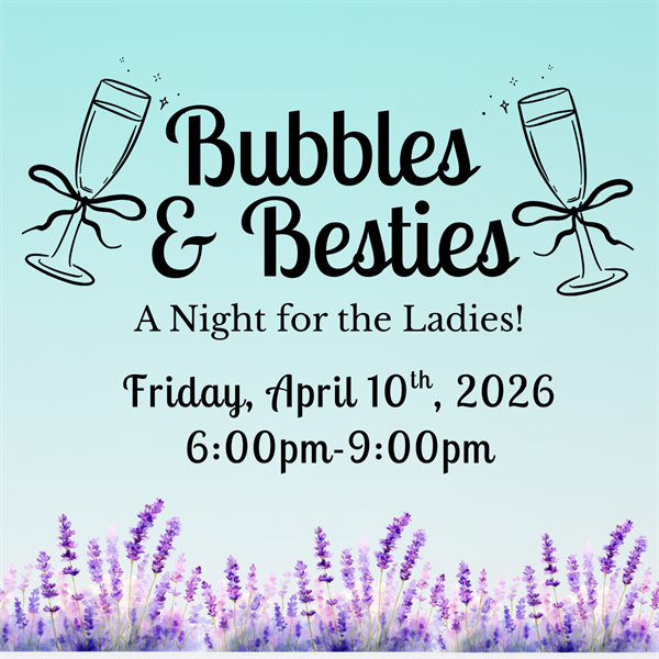 Bubbles & Besties