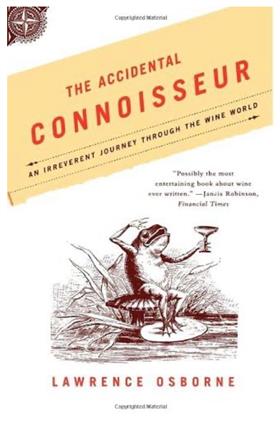 Book - Accidental Connoisseur by Lawrence Osborne
