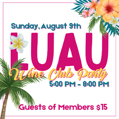 Luau Wine Club Party