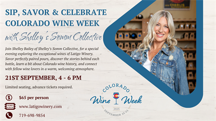 Sip, Savor and Celebrate Colorado Wine Week with Shelley's Somm Collective