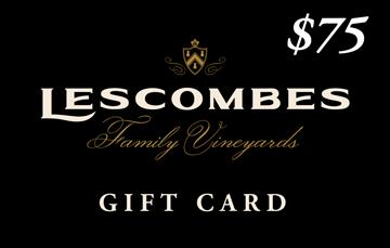 Lescombes Family Vineyards Gift Card - $75