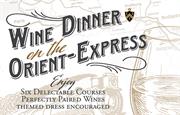Wine Dinner on the Orient Express - LAS CRUCES - 3/15/23