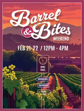 Barrels & Bites Weekend in Santa Clara Valley