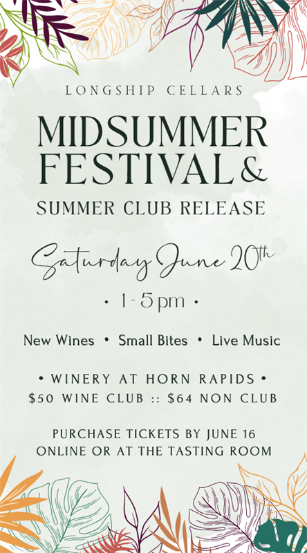 Midsummer Festival + Summer Wine Club Release :: June 20