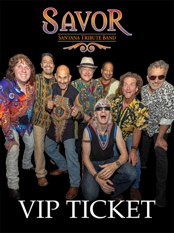 Savor VIP TICKET - 8.2.26