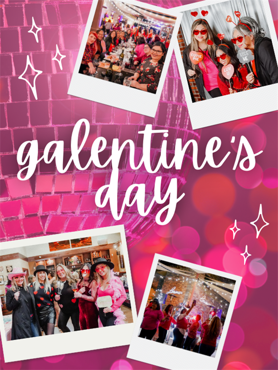 Galentine's Day - 2.12.26