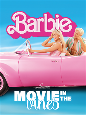 Movie in the Vines - Barbie - 7.21.24