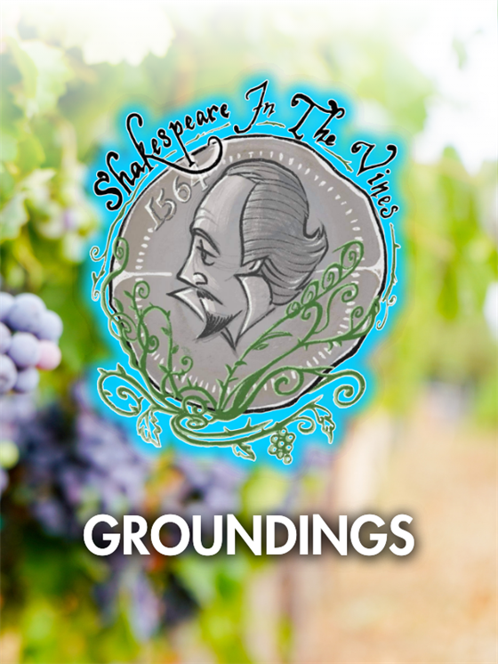 Shakespeare in the Vines "Comedy of Errors" GROUNDINGS - Friday 8.14.26
