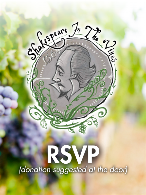 Shakespeare in the Vines "Complete Works" RSVP- Thursday 7.9.26