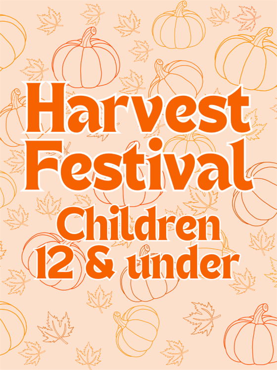 Harvest Festival 9.27.26 - Child (12 & under)