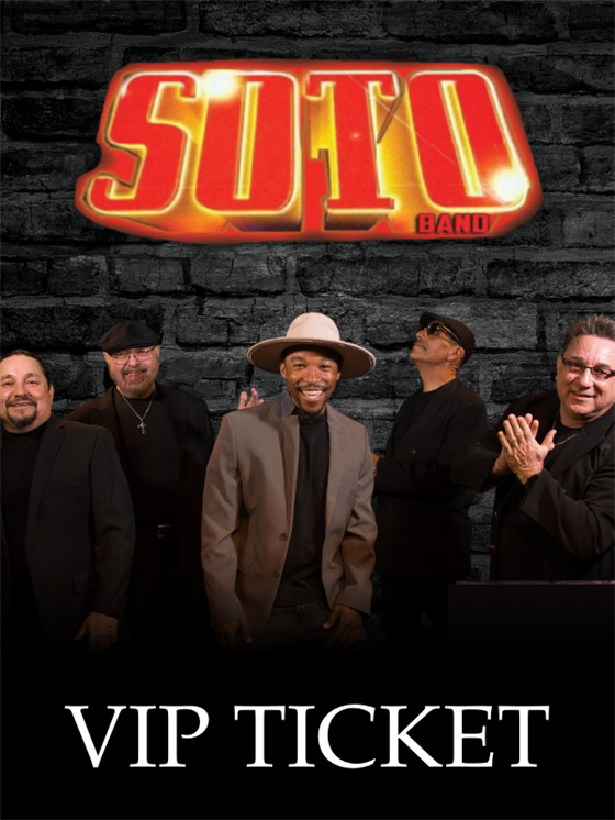 SOTO VIP TICKET - 5.17.26