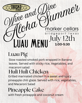 Lūʻau at Marker Cellars!
