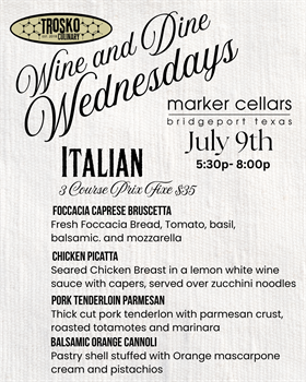 Wine & Dine Wednesday 7/9 - ITALIAN