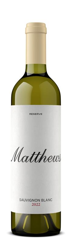 2022 Matthews Reserve Sauvignon Blanc