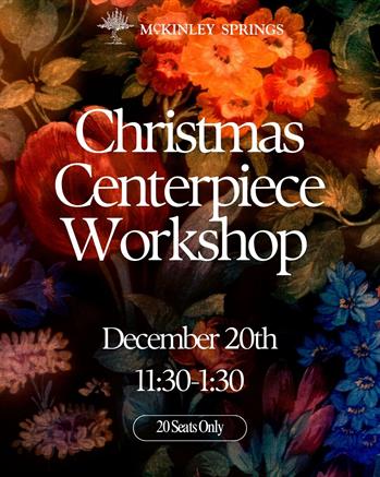 Christmas Centerpiece Workshop