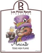 Los Pinos Ranch Vineyards Moscato