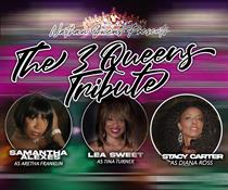 Aretha, Tina & Diana - The 3 Queens Tribute- Lawn 5/20/23